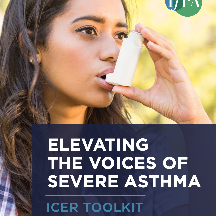 Elevating the Voices of Severe Asthma: ICER Toolkit - Alliance for ...