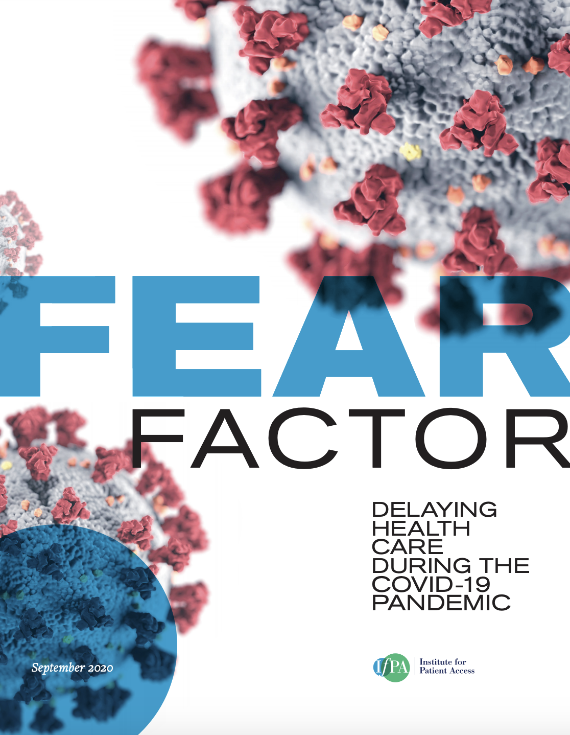 Fear Factor: Delaying Health Care During the COVID-19 Pandemic ...